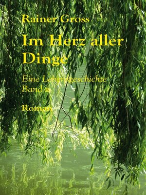 cover image of Im Herz aller Dinge